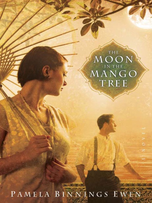 Title details for The Moon in the Mango Tree by Pamela Ewen - Available